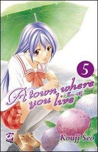 Cover for Kouji Seo · Town Where You Live (A) #05 (Book)
