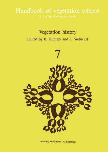 Brian Huntley · Vegetation History - Handbook of Vegetation Science (Hardcover Book) (1988)