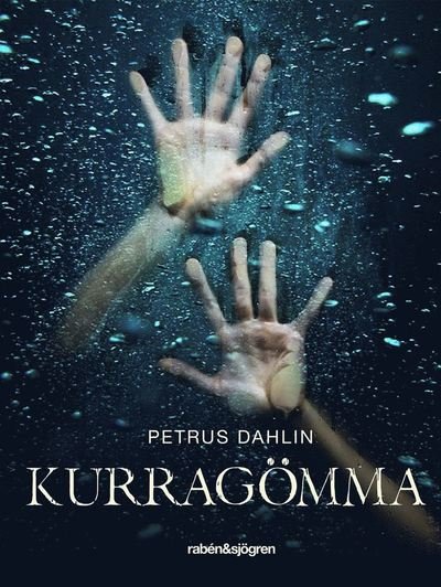Cover for Petrus Dahlin · Kurragömma (Audiobook (MP3)) (2017)