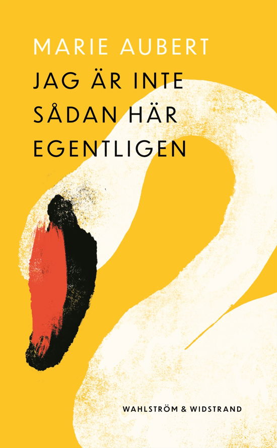 Cover for Marie Aubert · Jag är inte sådan här egentligen (Paperback Book) (2024)