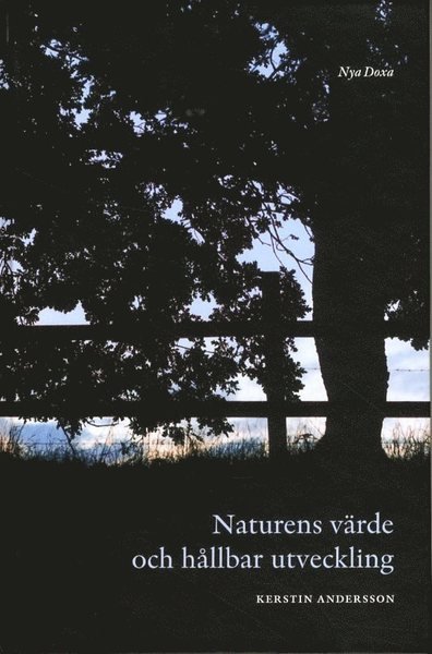 Cover for Kerstin Andersson · Naturens värde och hållbar utveckling (Bound Book) (2011)