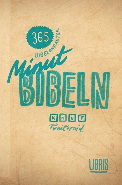 Cover for Knut Tveitereid · Minutbibeln (Buch) (2013)