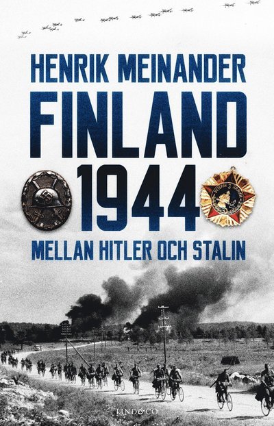 Cover for Henrik Meinander · Finland 1944 : Mellan Hitler och Stalin (Paperback Bog) (2022)