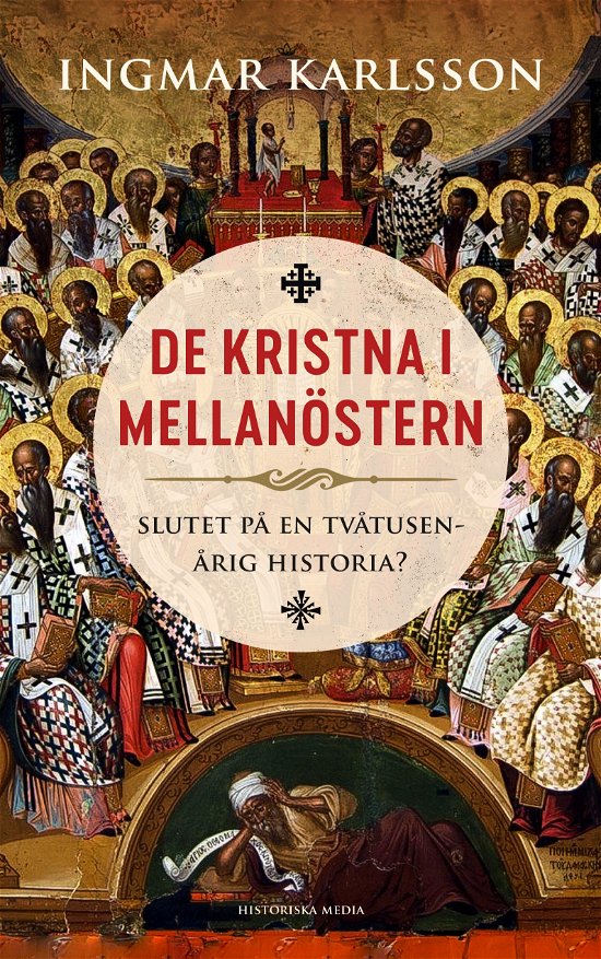 Cover for Ingmar Karlsson · De kristna i Mellanöstern (Bound Book) (2024)