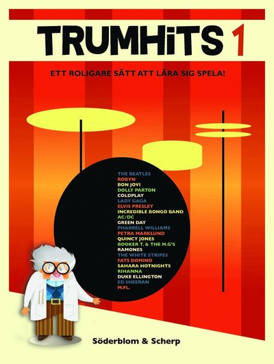 Cover for Anders Scherp Tom Söderblom · Trumhits 1 - ett roligare sätt att lära sig spela! (Pocketbok) (2015)