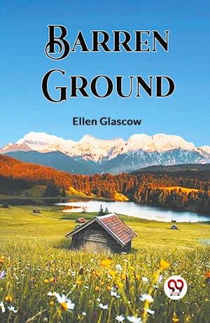 Cover for Ellen Glascow · Barren Ground (Paperback Book) (2024)