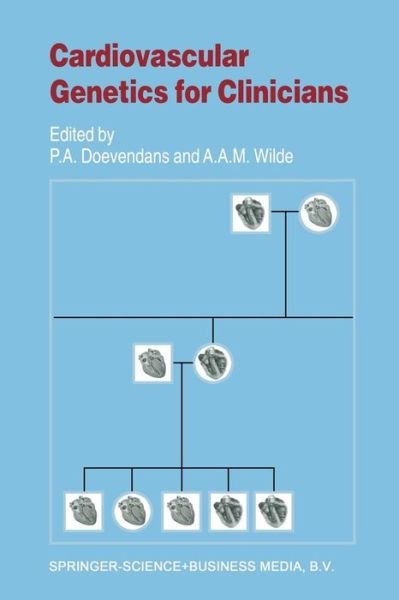 Cover for P a F M Doevendans · Cardiovascular Genetics for Clinicians - Developments in Cardiovascular Medicine (Taschenbuch) [Softcover reprint of the original 1st ed. 2001 edition] (2012)