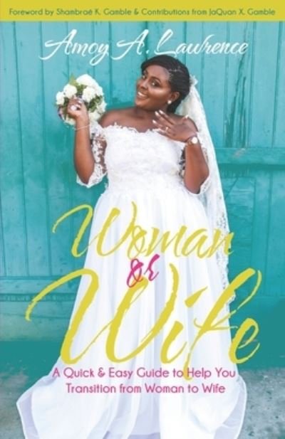 Cover for Amoy Lawrence · Woman or Wife (Paperback Bog) (2021)