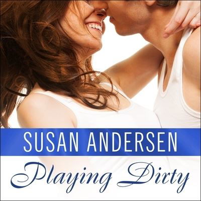Cover for Susan Andersen · Playing Dirty (CD) (2016)
