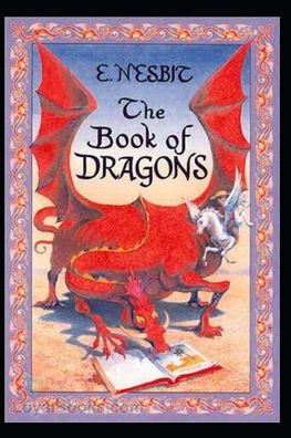 Cover for Edith Nesbit · The Book of Dragons: an annotated edition (Paperback Book) (2022)