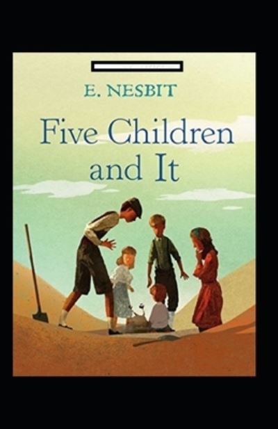 Cover for Edith Nesbit · Five Children and It Annotated (Paperback Book) (2021)