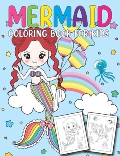 Cover for Mermaid Activity Funn Publishing · Mermaid Coloring Book for Kids: Easy and Fun Children's Coloring Book for Boys &amp; Girls with 40 Adorable Mermaid for Toddlers &amp; Kids to Color (Paperback Book) (2021)