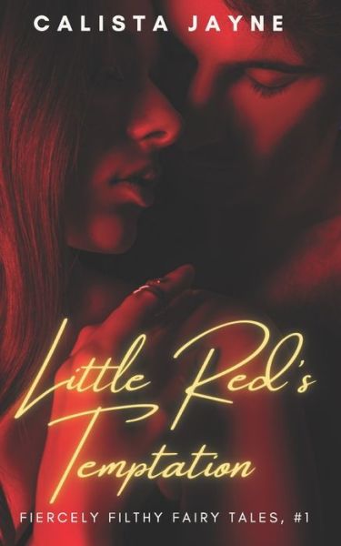 Cover for Calista Jayne · Little Red's Temptation - Fiercely Filthy Fairy Tales (Paperback Book) (2021)