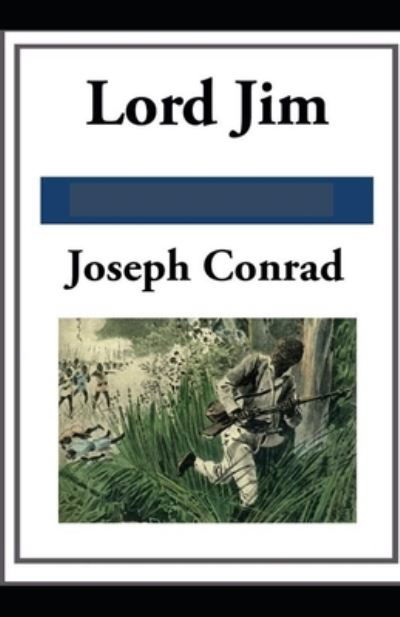 Cover for Joseph Conrad · Lord Jim: (Taschenbuch) [Illustrated edition] (2021)
