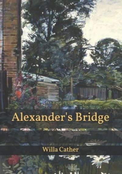 Cover for Willa Cather · Alexander's Bridge (Pocketbok) (2021)