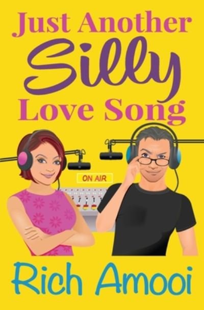 Cover for Rich Amooi · Just Another Silly Love Song (Paperback Book) (2020)