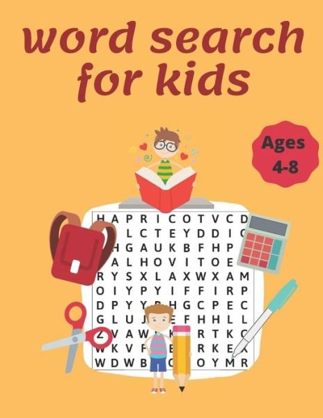 Cover for Word Search For Kids · Word search for Kids Ages 4-8 (Paperback Bog) (2020)