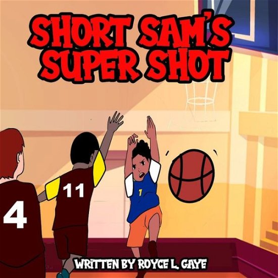 Cover for Royce L Gaye · Short Sam's Super Shot (Paperback Book) (2020)