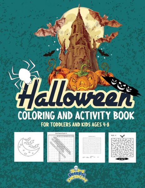 Cover for S M Kids Design · Halloween Coloring and Activity Book For Toddlers and Kids ages 4-8 (Paperback Book) (2020)