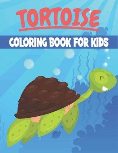 Cover for Rr Publications · Tortoise Coloring Book For Kids (Pocketbok) (2021)