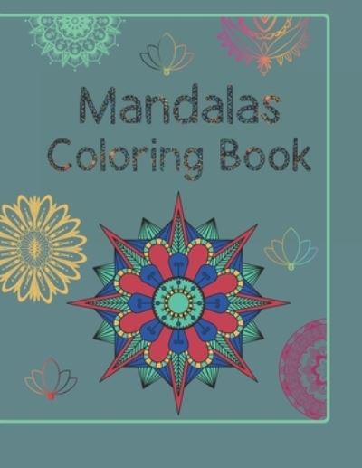 Cover for Melchi Troyleekho · Mandalas Coloring Book (Paperback Book) (2021)