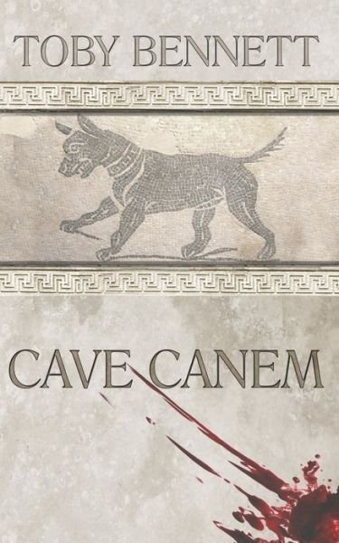 Cover for Toby Bennett · Cave Canem (Paperback Book) (2021)