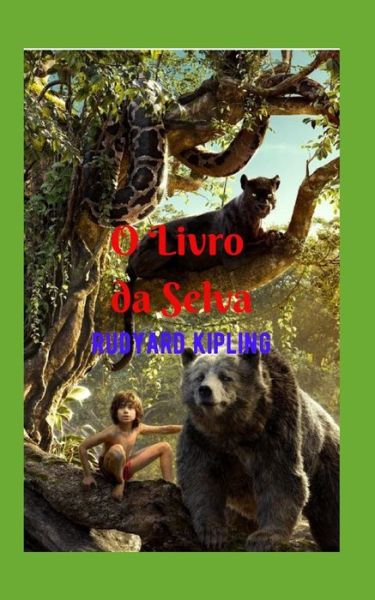 Cover for Rudyard Kipling · O livro da Selva (Paperback Bog) (2021)