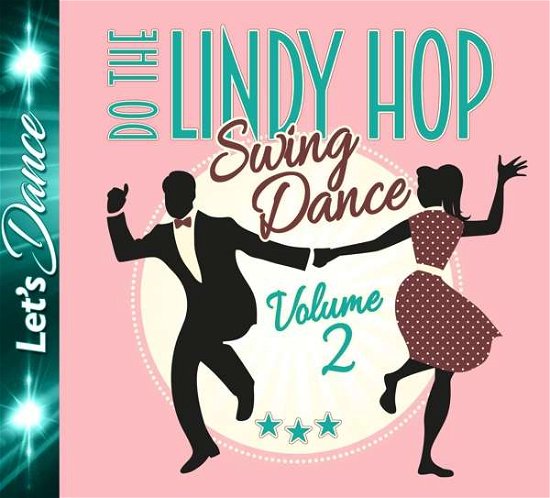 Cover for Diverse:lindy Hop · Lindy Hop - Swing Dance 2 (CD) (2019)