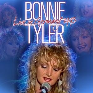 Cover for Bonnie Tyler · Live In Germany (CD) (2011)
