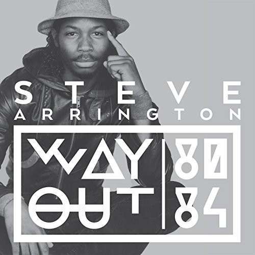 Cover for Steve Arrington · Way out (80-84) (LP) (2014)