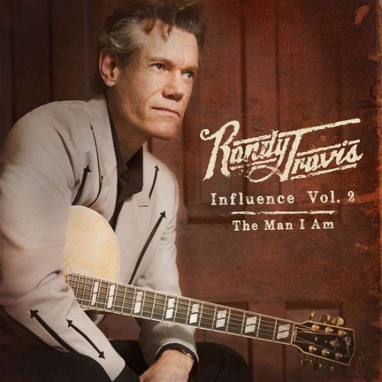 Cover for Randy Travis · Influence Vol. 2 - The Man I Am (CD) (2014)