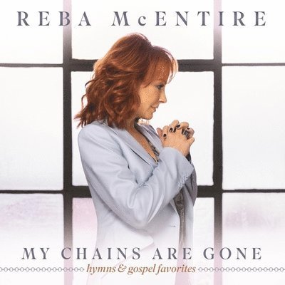 Cover for Reba Mcentire · My Chains Are Gone (LP) (2022)