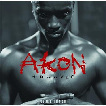 Cover for Akon · Trouble (CD) [Deluxe edition] (2005)