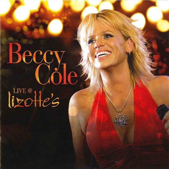Cover for Beccy Cole · Live @ Lizottes [+Bonus Dvd] (CD) (2021)