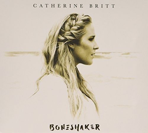 Boneshaker - Catherine Britt - Music - UNIVERSAL - 0602547189882 - May 1, 2015