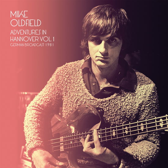 Adventures in Hannover Vol. 1 - Mike Oldfield - Musiikki - MIW - 0803343258882 - perjantai 19. maaliskuuta 2021