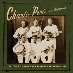 Cover for Charlie Poole · Complete Paramount &amp; Brunswick (LP) (2013)