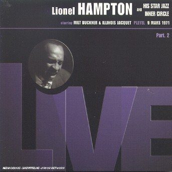 Cover for Lionel Hampton · Lionel Hampton-pleyel 9 Mars 1971 Part.2 (CD) [Digipak]