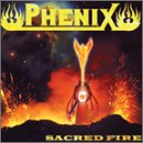 Cover for Phenix · Sacred Fire (CD) (2006)