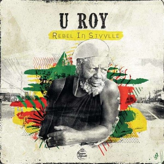 Rebel In Styylle - U-Roy - Muziek - DIGGERS FACTORY - 3770008926882 - 2 juni 2022