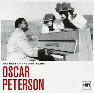 Best of the Mps Years,the - Oscar Peterson - Muzyka - EARMUSIC - 4029759158882 - 26 sierpnia 2022