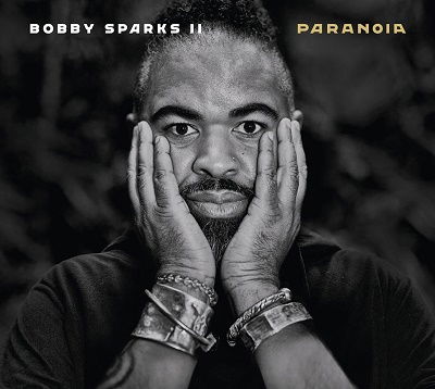 Paranoia - Bobby Sparks - Musikk - BROKEN SILENCE - 4049774780882 - 13. mai 2022