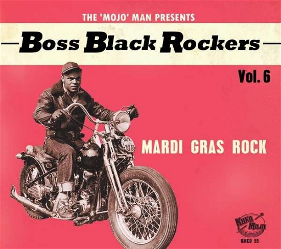 Cover for Boss Black Rockers Vol. 6 - Mardi Gras Rock (CD) (2020)