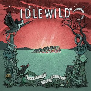 Cover for Idlewild · Everything Ever Written (CD) [Japan Import edition] (2015)