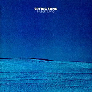 Cover for Hubert Laws · Crying Song (CD) [Japan Import edition] (2016)