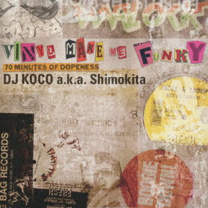 Cover for DJ Koco Aka Shimokita · Vinyl Make Me Funky `70 Minutes of Do Peness` (CD) [Japan Import edition] (2018)