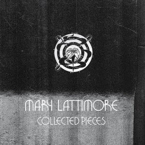 Cover for Mary Lattimore · Collected Pieces (CD) [Japan Import edition] (2017)