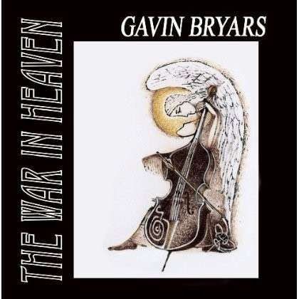 Cover for Bryars / Ludman / Netherlands Chamber · War in Heaven (CD) (2014)