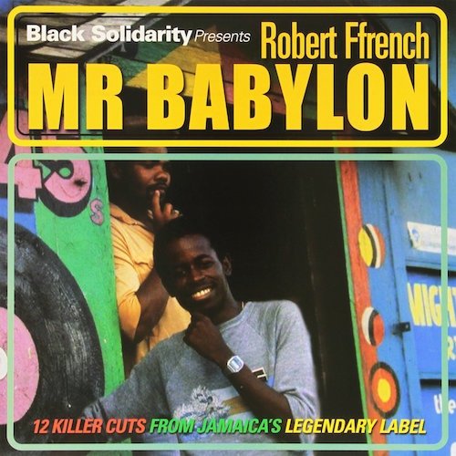 Cover for Robert Ffrench · Black Solidarity Presents Mr Babylon (LP) (2022)