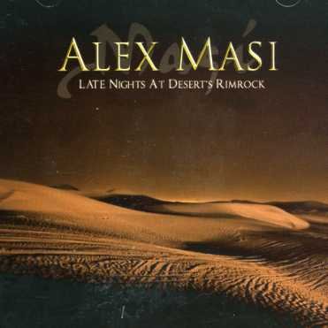 Cover for Alex Masi · Late Night at Desert's Rimrock (CD) (2006)